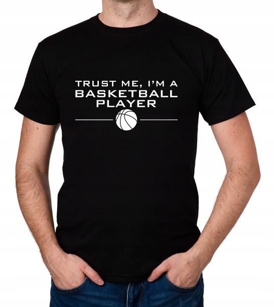 

koszulka Trust Me I'M A Basketball Player prezent