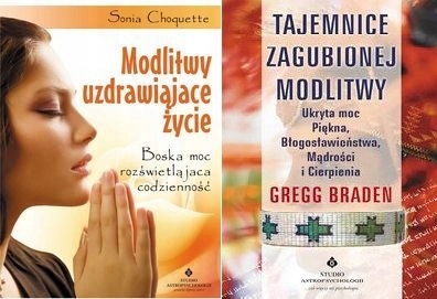 Modlitwy uzdrawiające+ Tajemnice zagubionej Braden