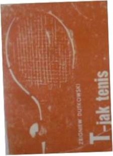 T - jak tenis - Z. Dutkowski
