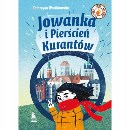 

Jowanka i Pierścień Kurantów Katarzyna Wasilkowska