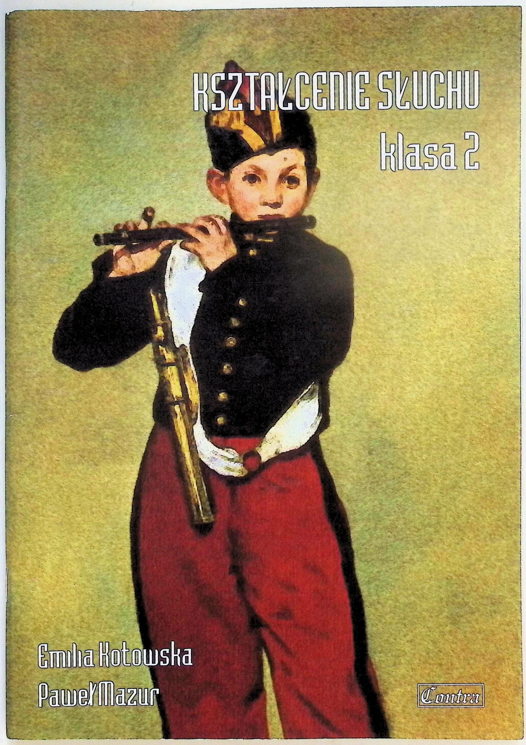 Kształcenie słuchu klasa 2 Emilia Kotowska