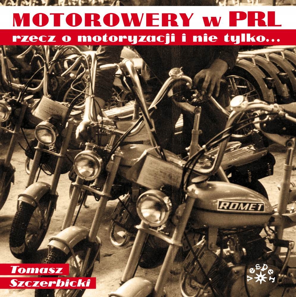 

Motorowery w Polsce 1918-1990 duży album
