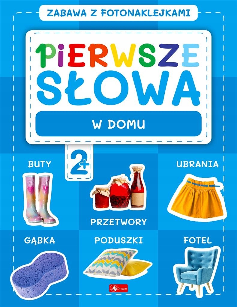 

Pierwsze słowa. Zabawa z fotonaklejkami. W domu