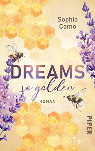 Dreams so golden: Roman | New Adult Roman um eine