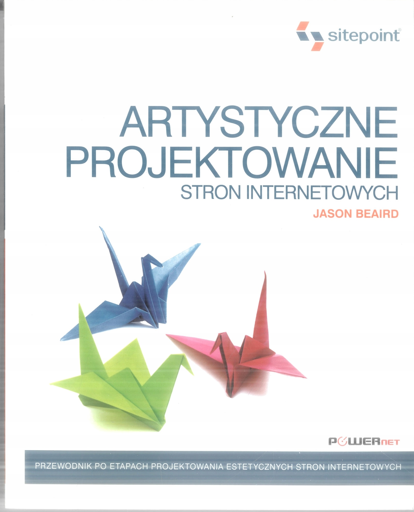 ARTYSTYCZNE PROJEKTOWANIE STRON INTERNETOWYCH JASON BEAIRD