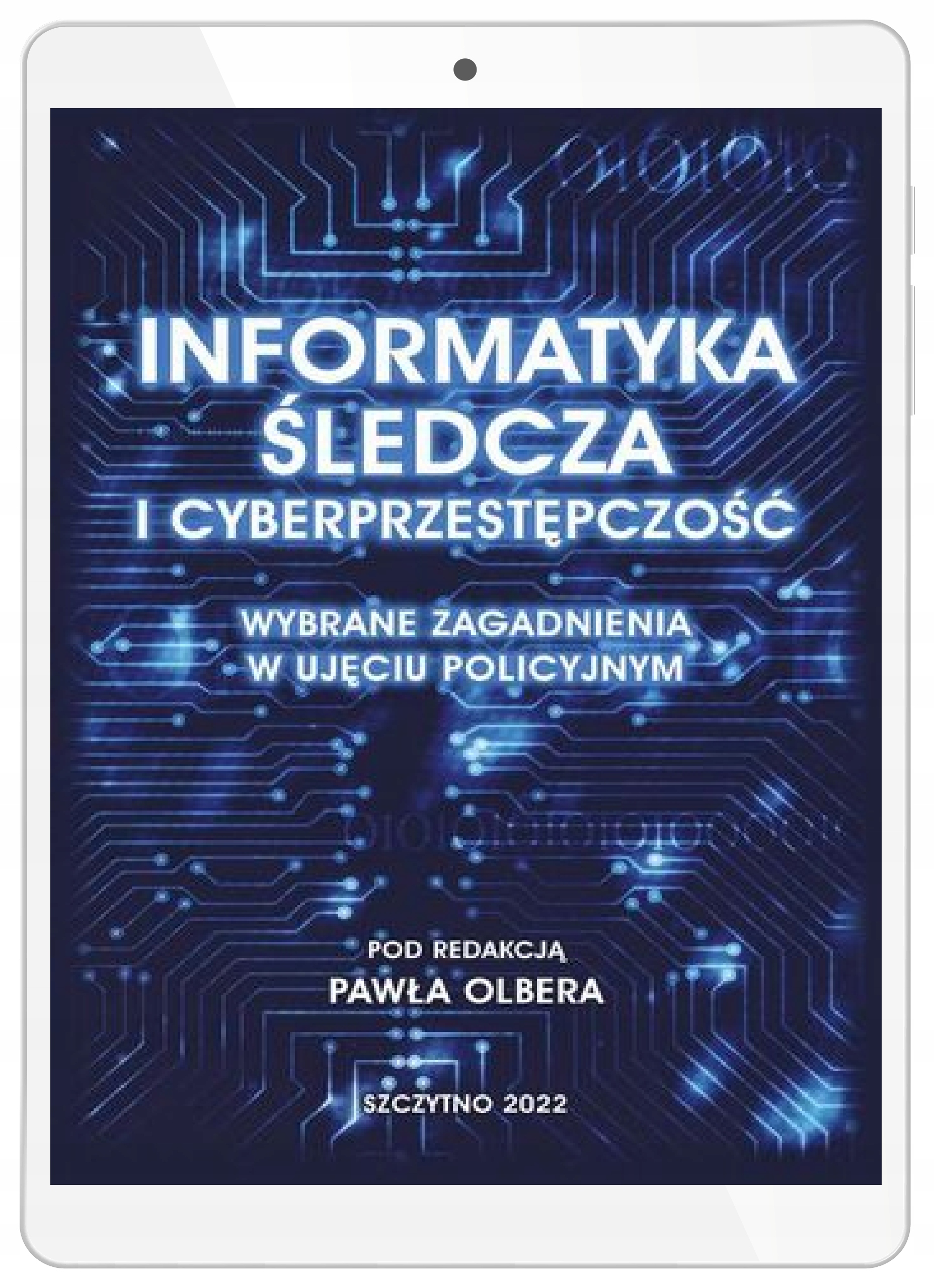 Криминалистика и киберпреступность. Избранные