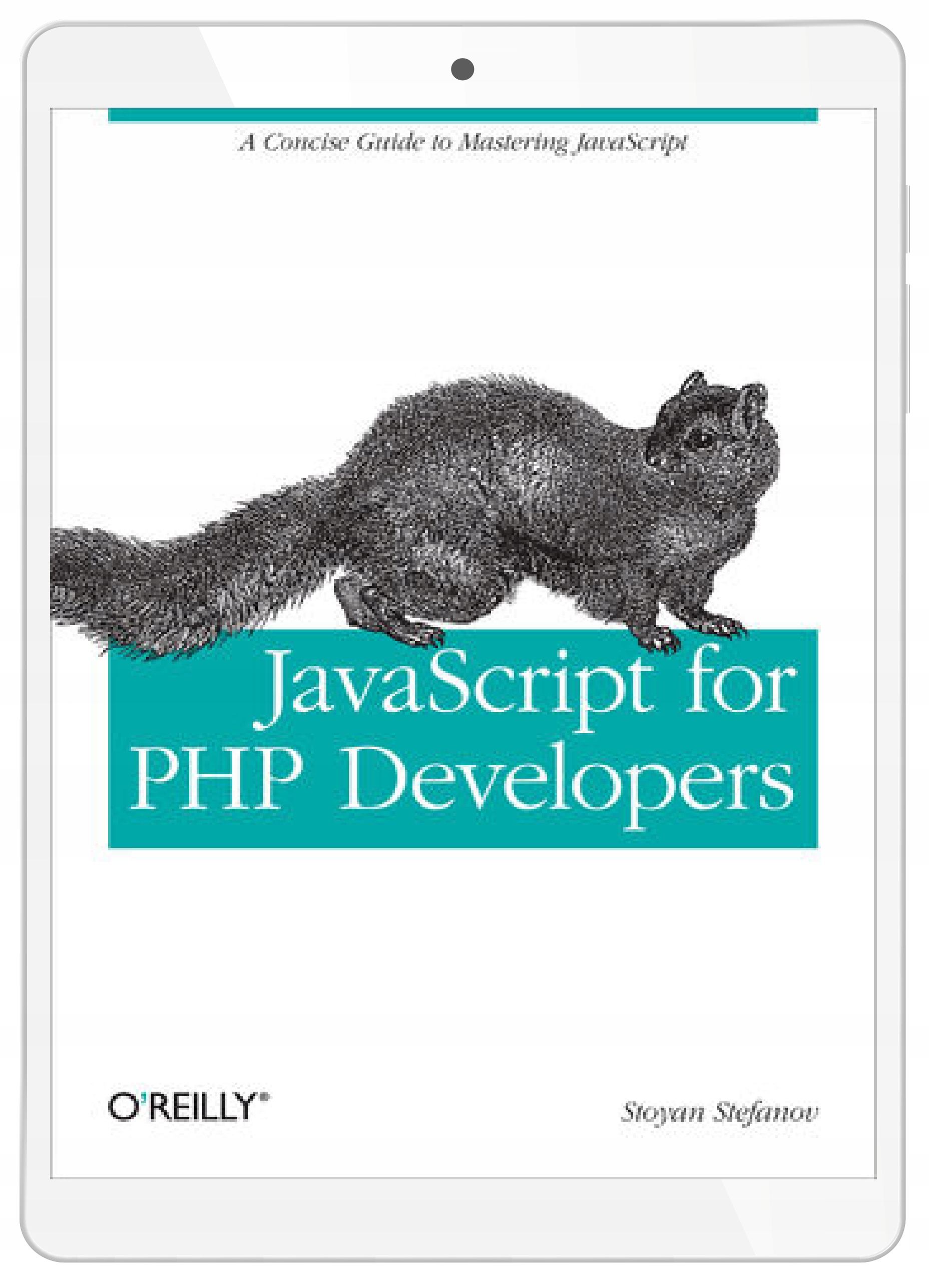 JavaScript for PHP Developers. A Concise Guide to