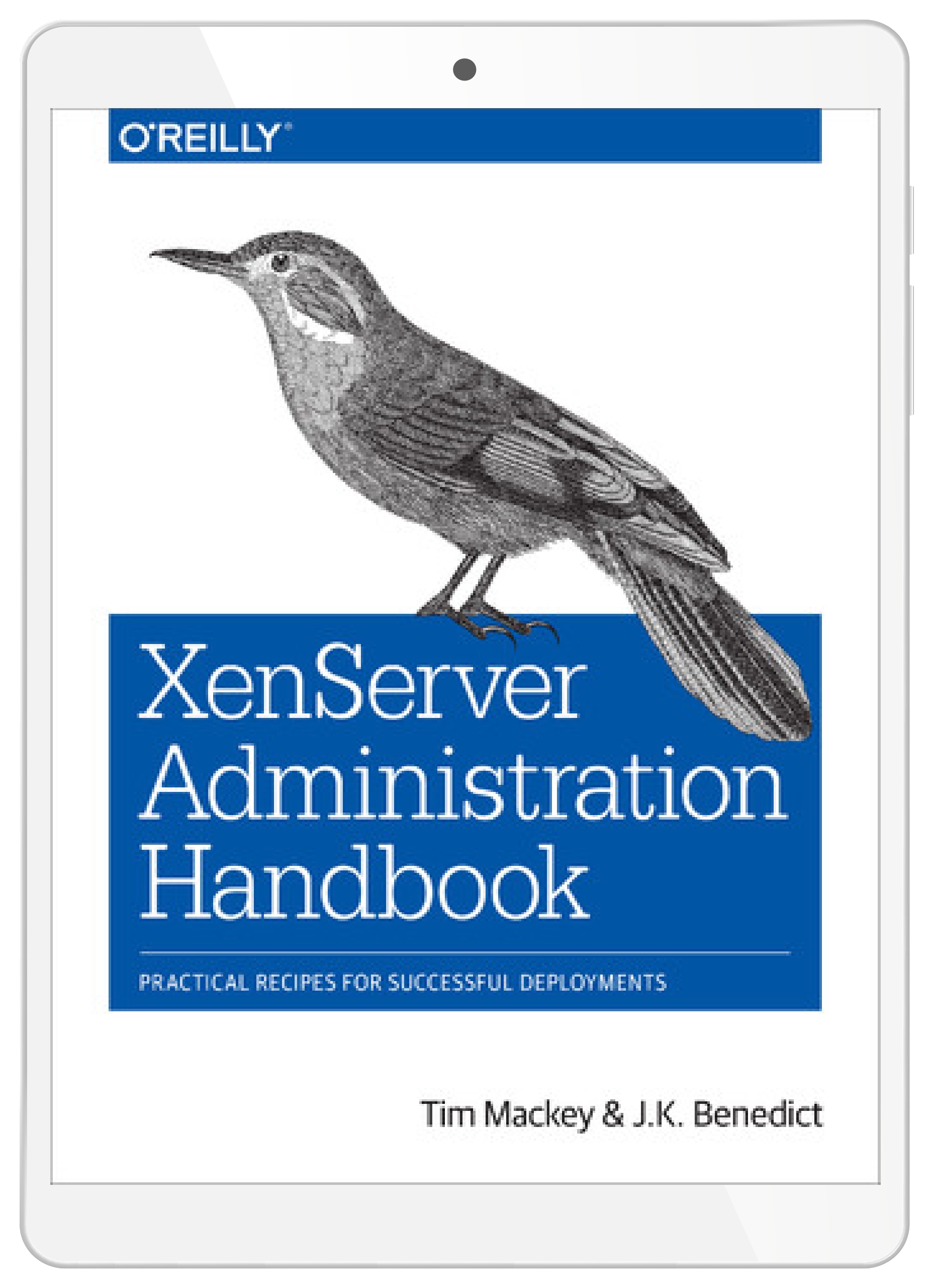 XenServer Administration Handbook. Practical
