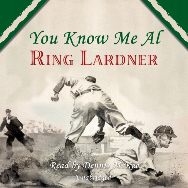 You Know Me Al - Lardner, Ring AUDIOBOOK