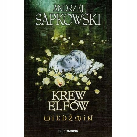

Wiedźmin. Tom 3. Krew elfów
