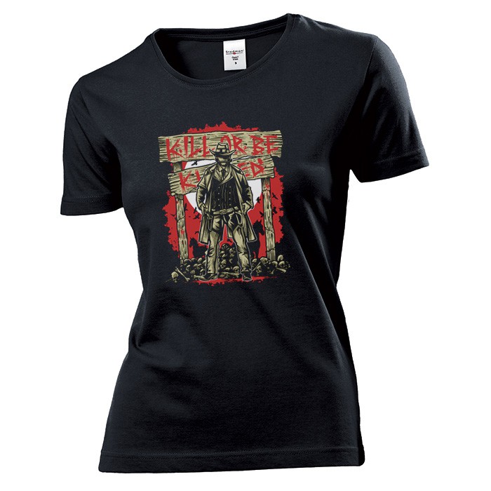 

Koszulka damska Zabij Albo Zgin Kill Or Be Kil XL