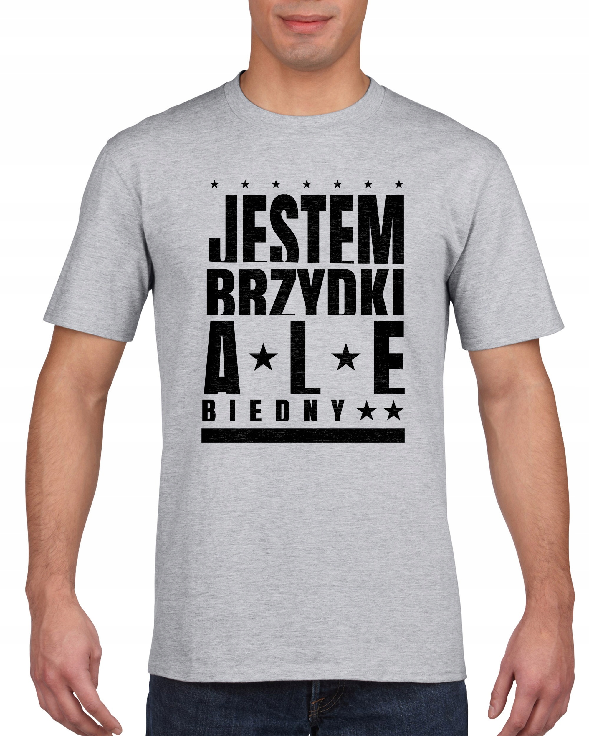 

Koszulka męska Jestem Brzydki Ale Biedny s M