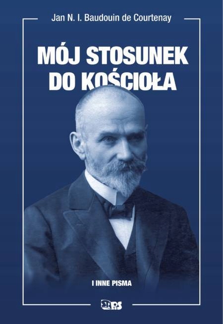 MÓJ STOSUNEK DO KOŚCIOŁA I INNE PISMA KSIĄŻKA