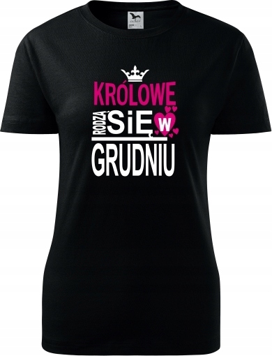 

Królowe Rodzą Się W Grudniu Koszulka Prezent 24h