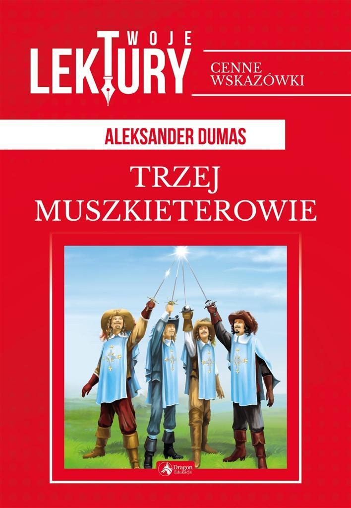 

Trzej Muszkieterowie Br, Aleksander Dumas