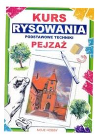 Kurs Rysowania Podstawowe Techniki Pejzaż