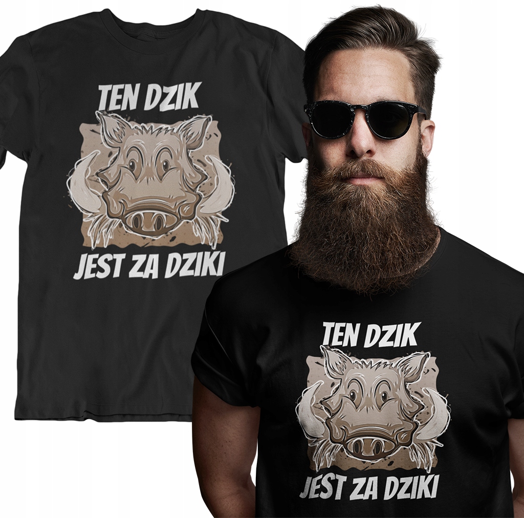 

Koszulka Tshirt Dla Niego Ten Dzik Jest Za Dziki