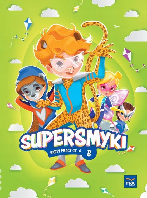 

Supersmyki. Poziom B. 5 Latek Karty Pracy Cz. 4