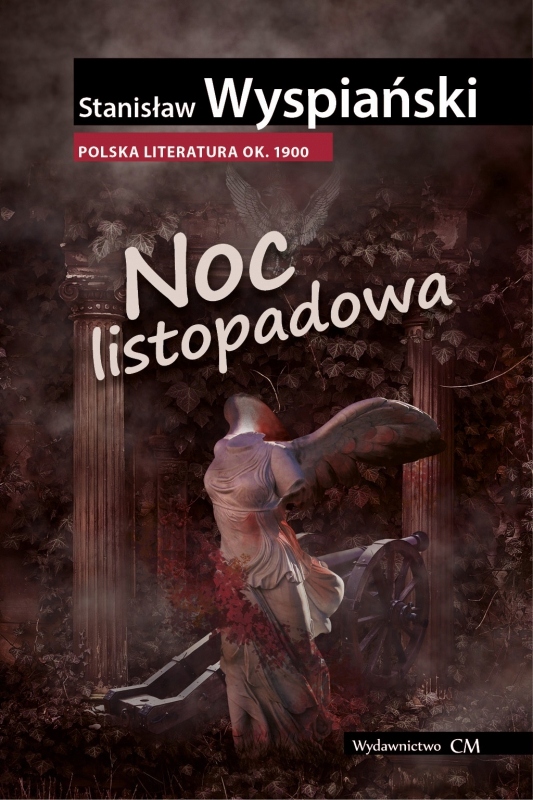 NOC LISTOPADOWA WYSPIAŃSKI STANISŁAW KSIĄŻKA
