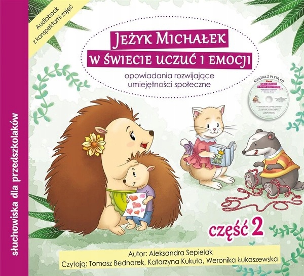 

Jeżyk Michałek w świecie uczuć i emocji Audiobook