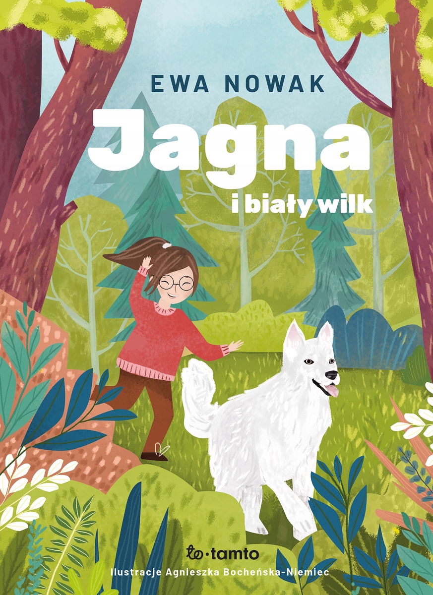 Jagna i biały wilk Ewa Nowak