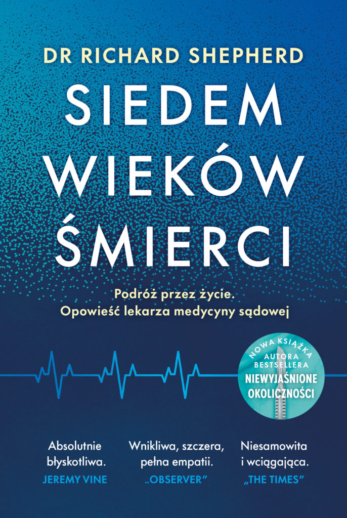 

Siedem wieków śmierci Dr Richard Shepherd