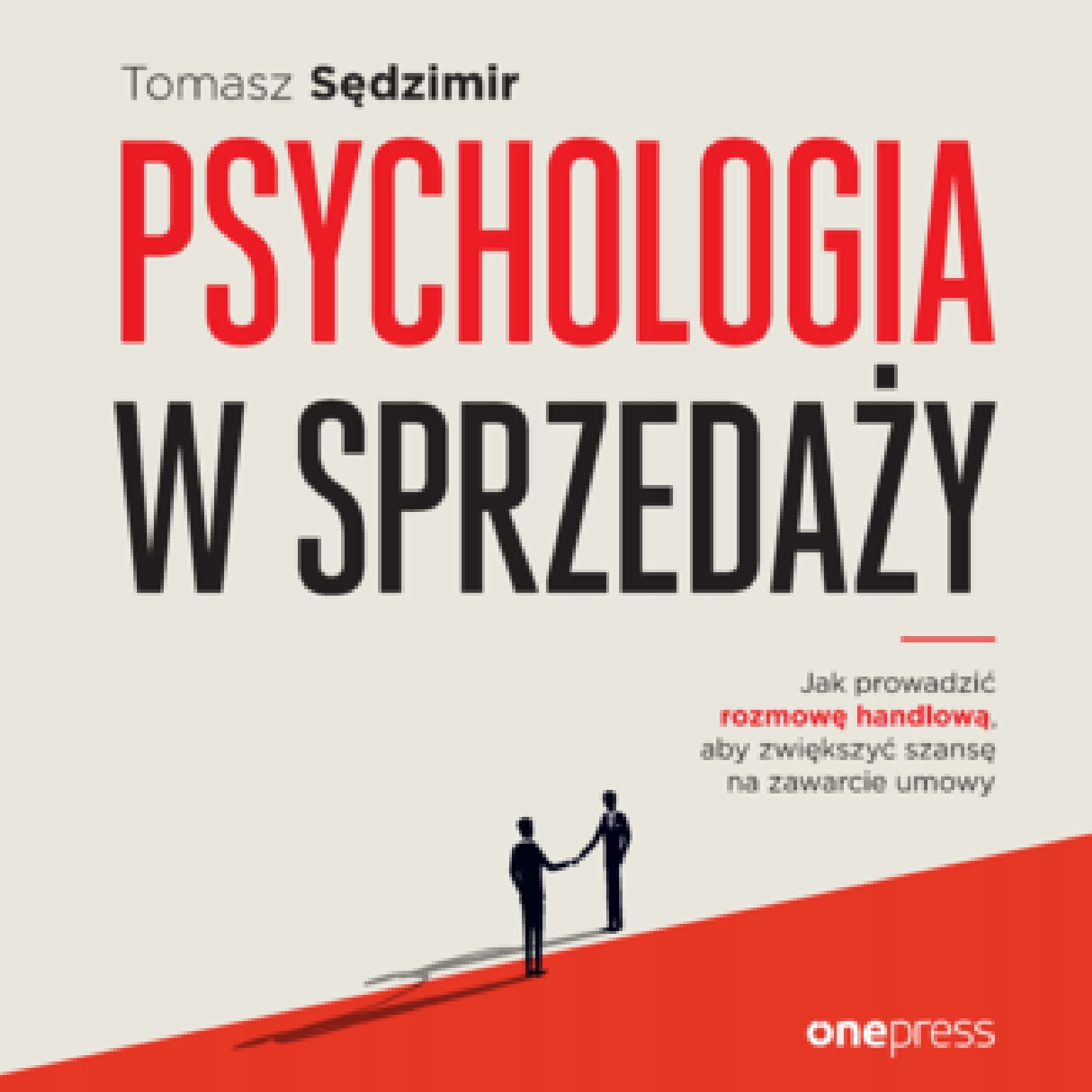 Psychologia w sprzedaży. W jaki sposób