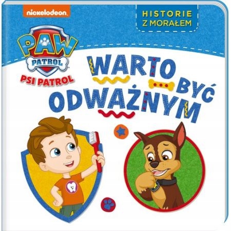 

Psi Patrol Warto być Odważnym Historie z morałem