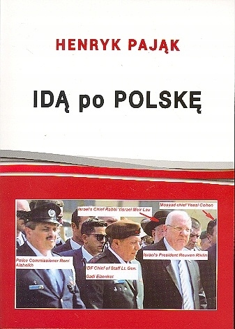 Idú do Poľska Henryk Pająk