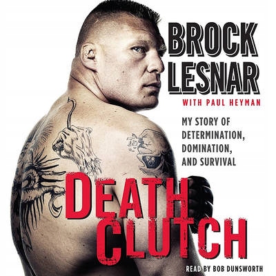 Death Clutch - Lesnar, Brock AUDIOBOOK