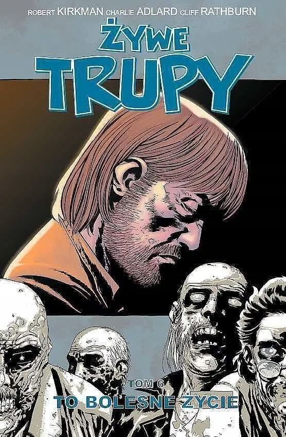 Żywe trupy T.6 To bolesne życie Taurus Media