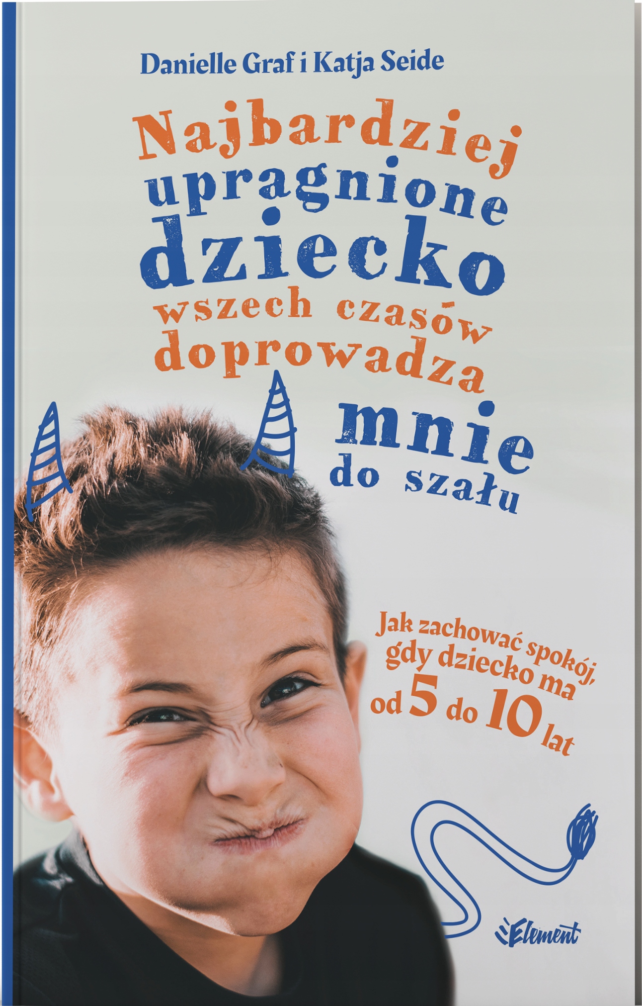 

Najbardziej upragnione dziecko – 5-10 lat