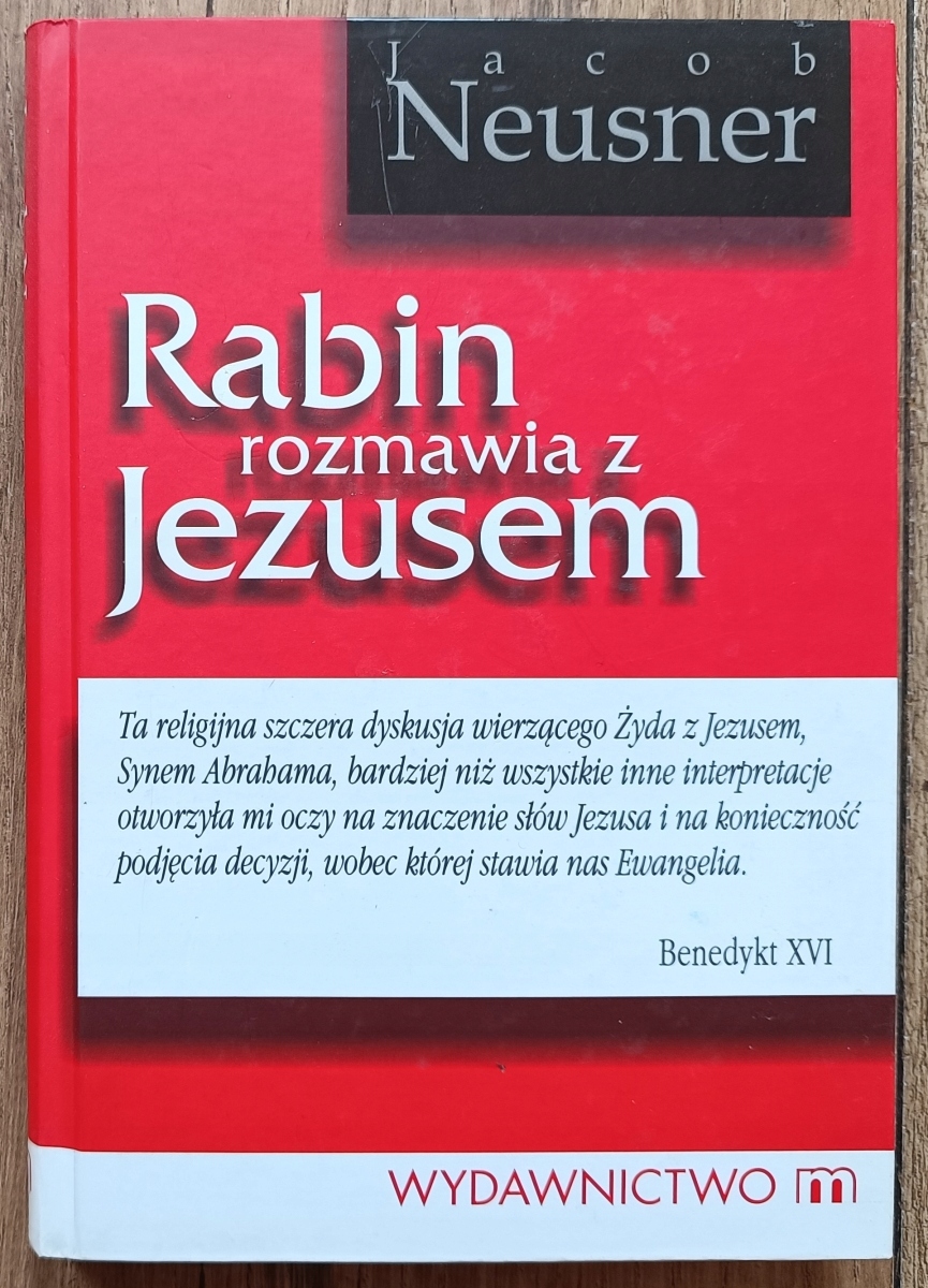 Jacob Neusner Rabin rozmawia z Jezusem