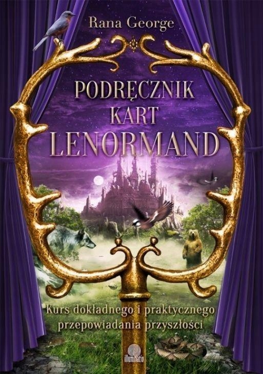 PODRĘCZNIK KART LENORMAND, GEORGE RANA