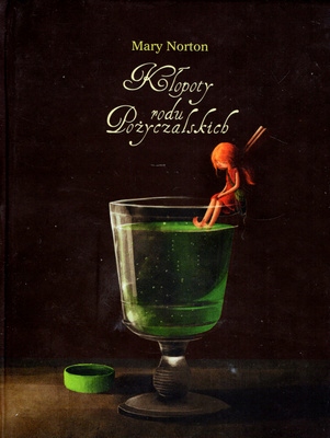 Kłopoty Rodu Pożyczalskich Mary Norton