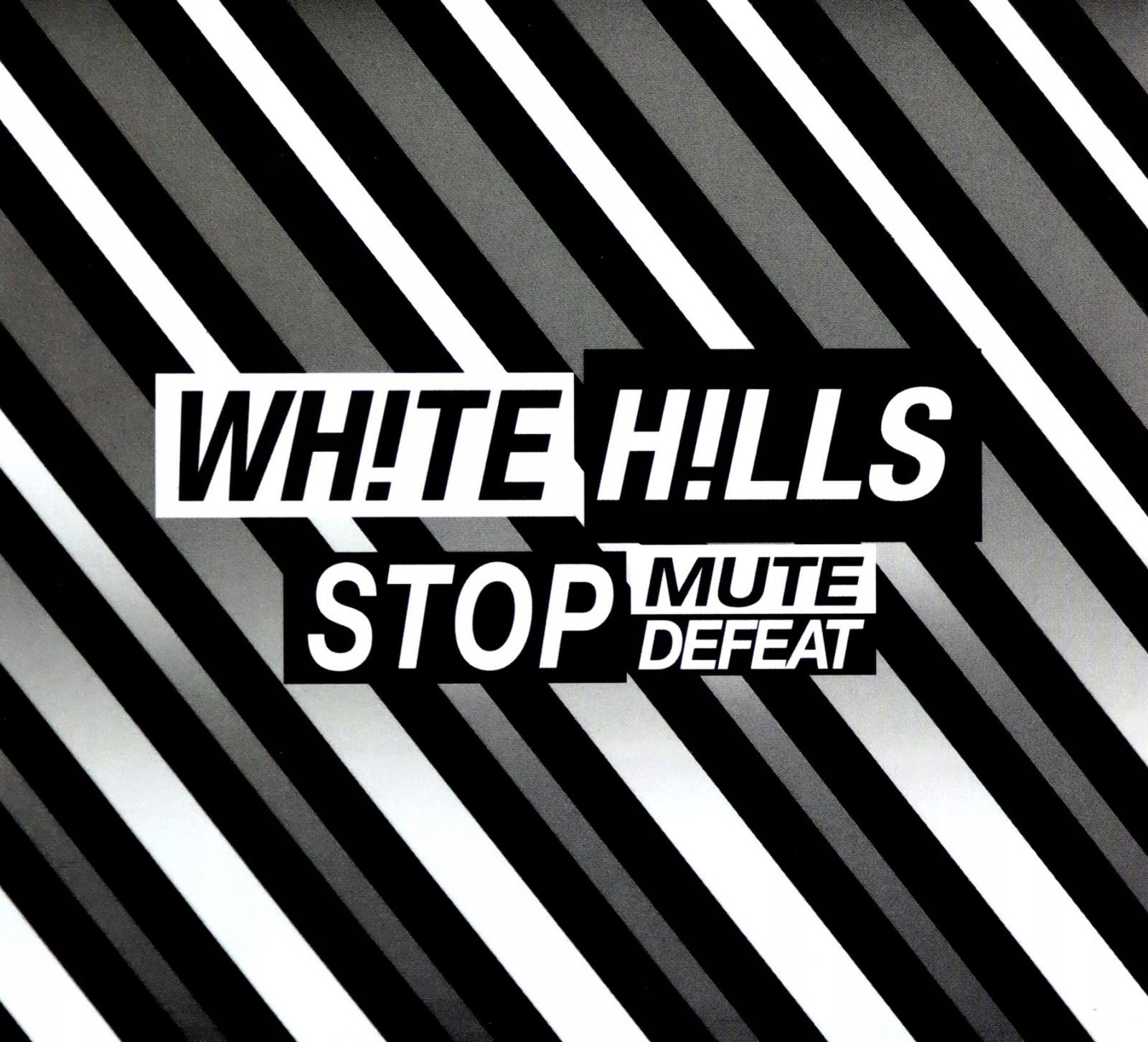 White Hills: Stop Mute Defeat [CD]