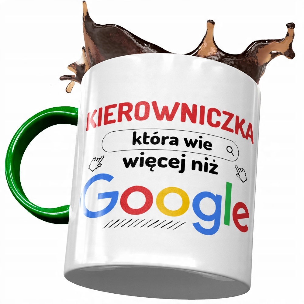 

Kubek Zielony Dla Kierowniczki Która Wie Więcej