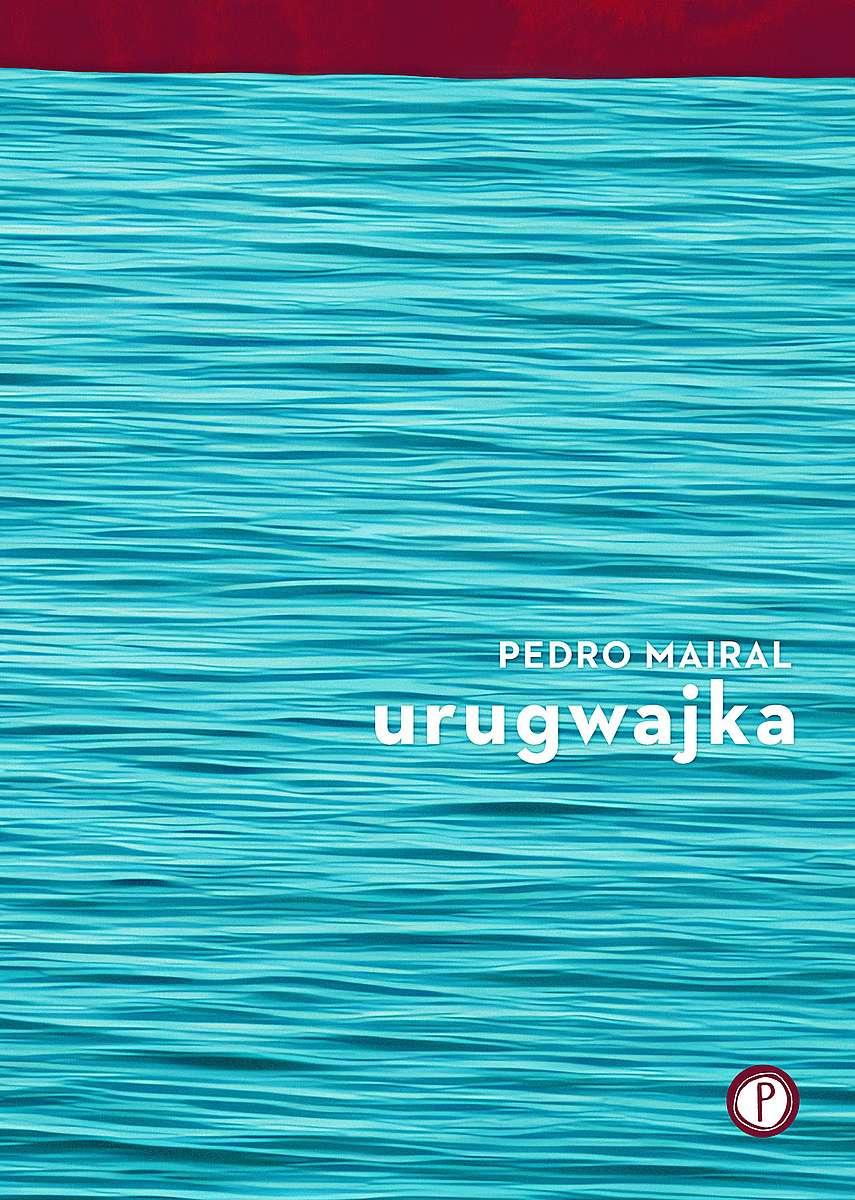 Urugwajka, Pedro Mairal