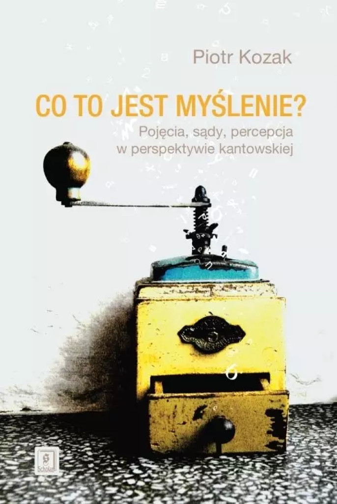 Co to jest myślenie Piotr Kozak miękka Wydawnictwo Naukowe Scholar-Zdjęcie-0