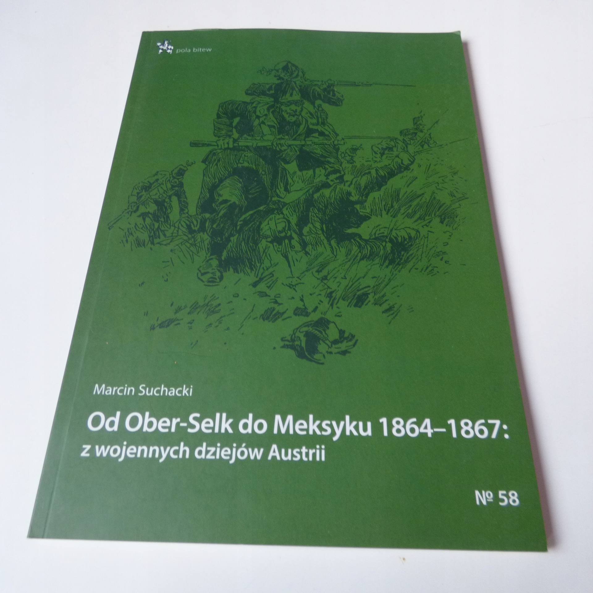 Od Ober-Selk do Meksyku 1864-1867