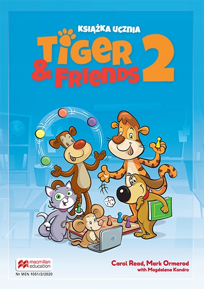 

Tiger & friends 2 Książka ucznia