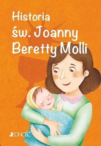 

Historia św. Joanny Beretty Molli