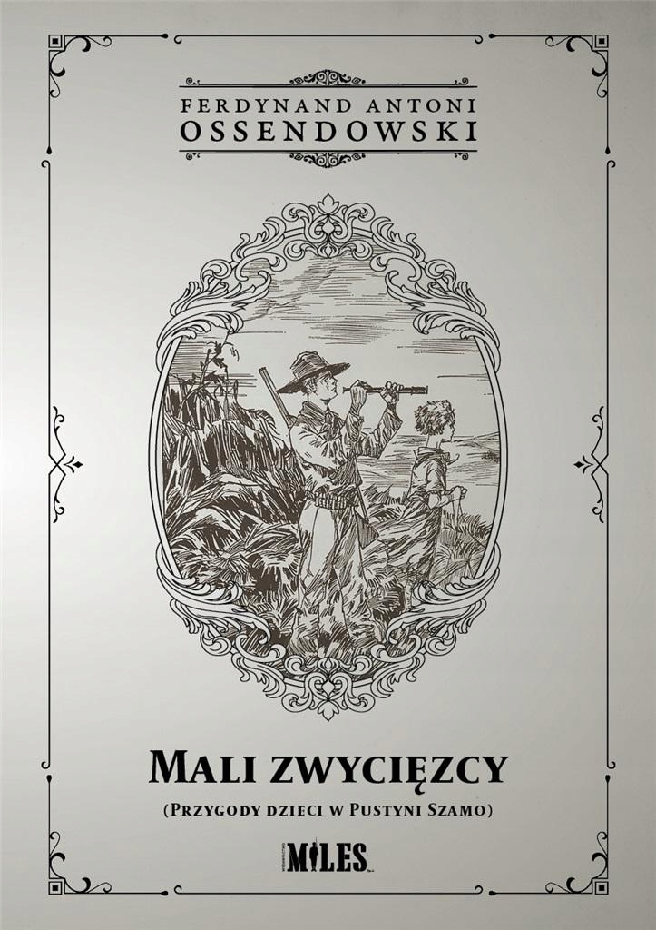 

Mali zwycięzcy Przygody dzieci w Pustyni