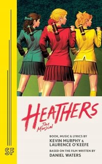 

Heathers The Musical Laurence O'keefe