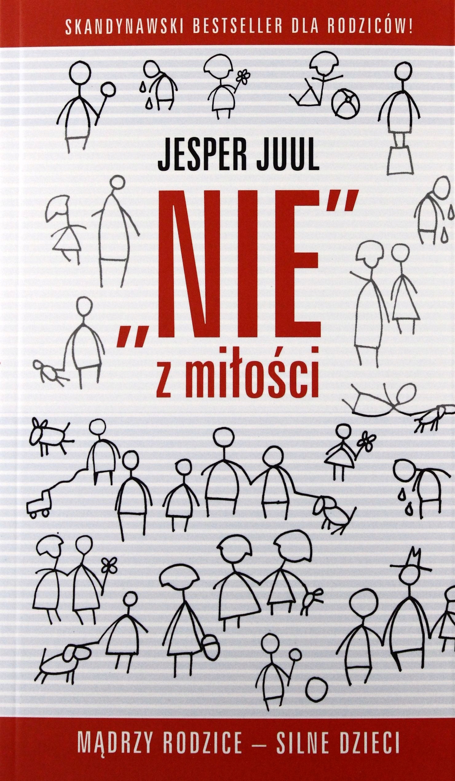 'NIE' Z MIŁOŚCI. MĄDRZY RODZICE - Silne dzieci - J