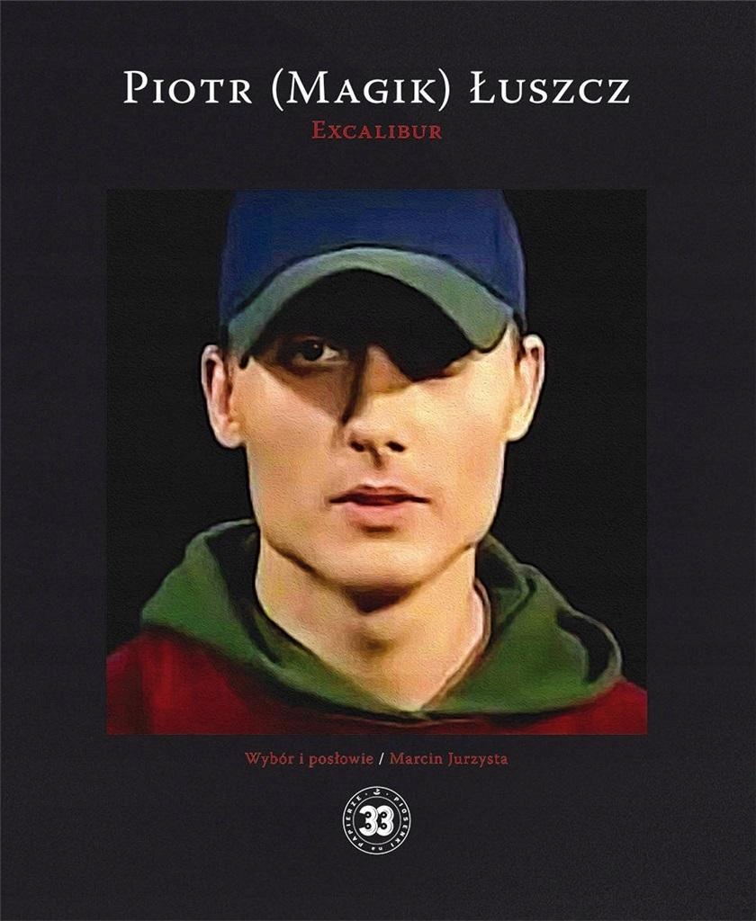 

Excalibur, Piotr Magik Łuszcz