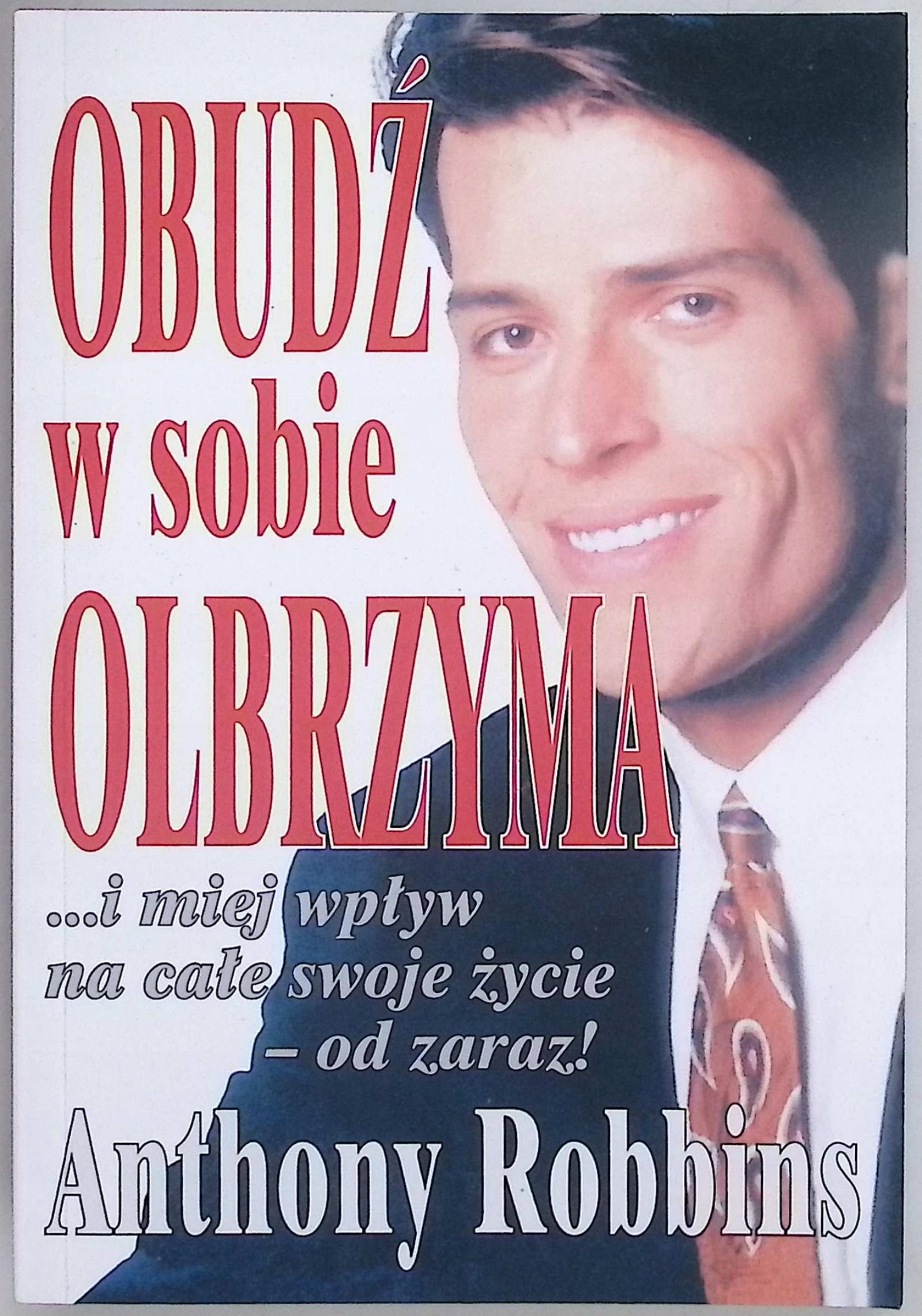 Obudź w sobie olbrzyma Anthony Robbins
