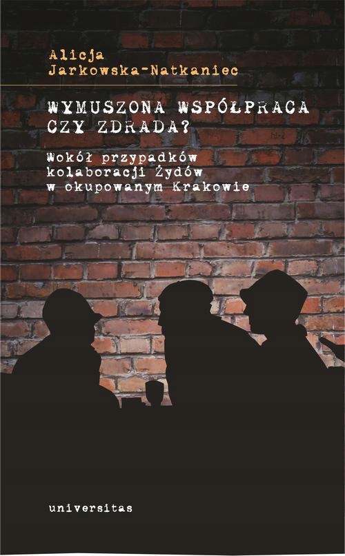WYMUSZONA WSPÓŁPRACA CZY ZDRADA? ALICJA.. EBOOK