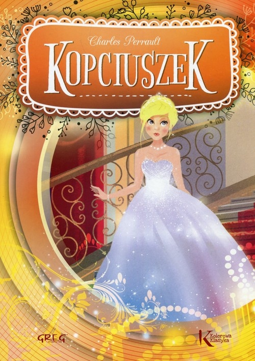 KOPCIUSZEK PERRAULT GREG KOLOROWA KLASYKA