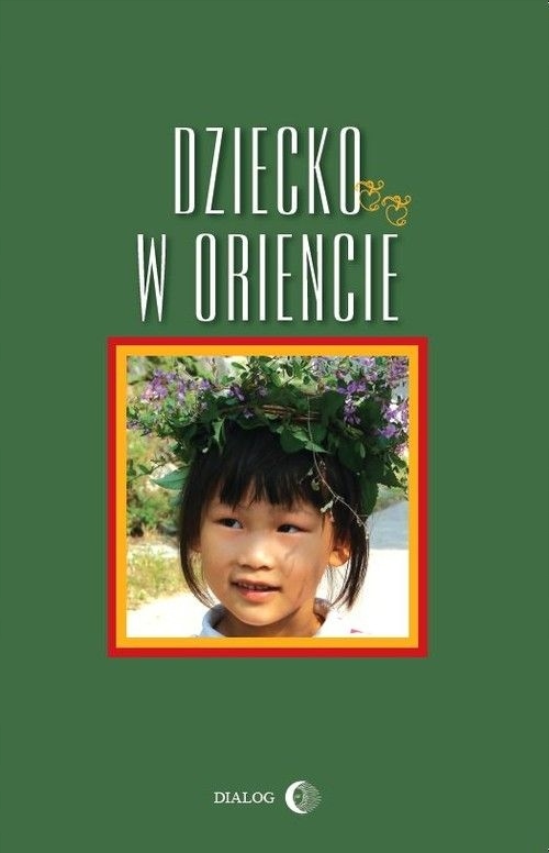 DZIECKO W ORIENCIE - Grabowska, Mendecka